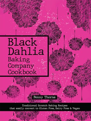 cover image of Black Dahlia Baking Company Cookbook